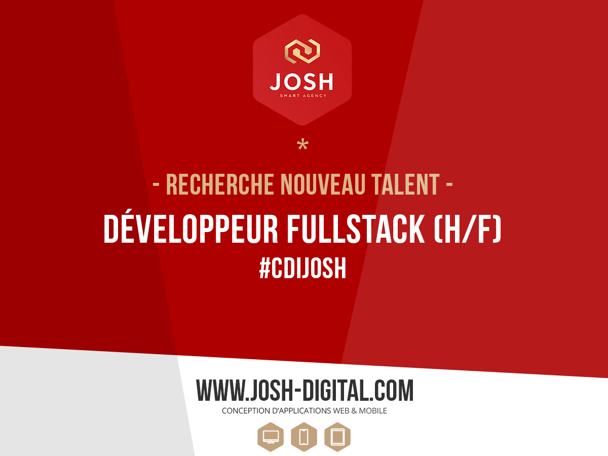 RECRUTEMENT : DEVELOPPEUR FULL-STACK (H/F) – POSTE EN CDI